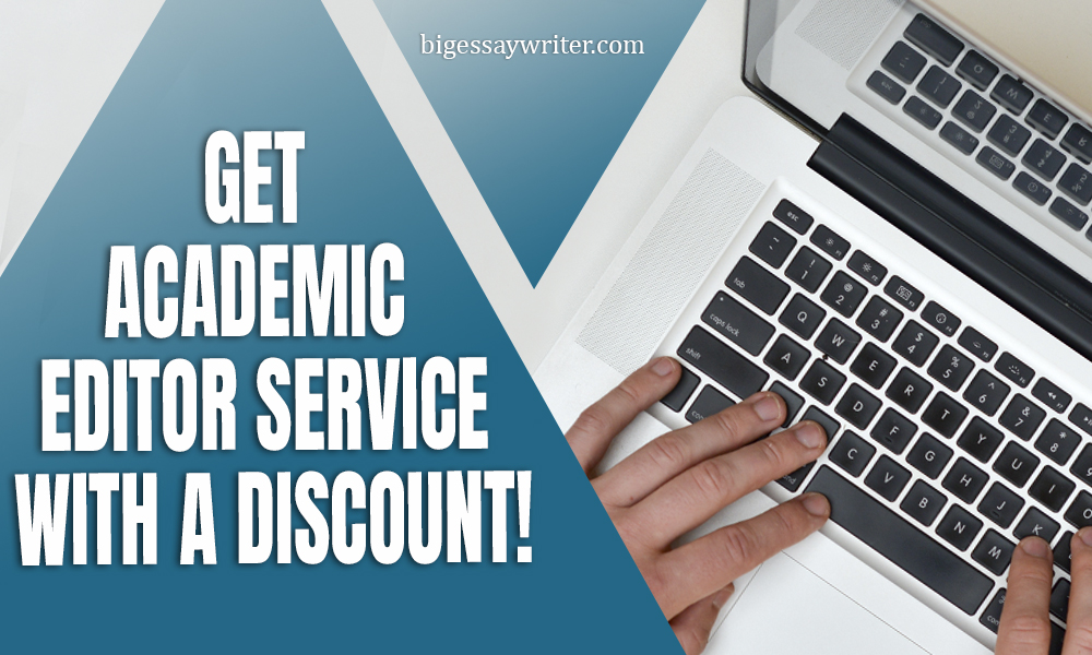 Get Academic Editor Service  With A Discount!